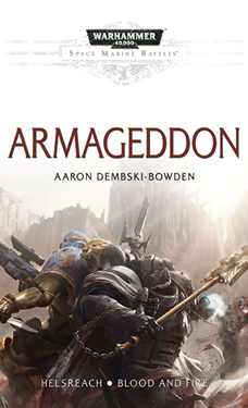 Armageddon a Warhammer 40k Novel by Aaron Bowden-Dembski