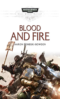 Blood and Fire a Novella written by Aaron Dembski-Bowden